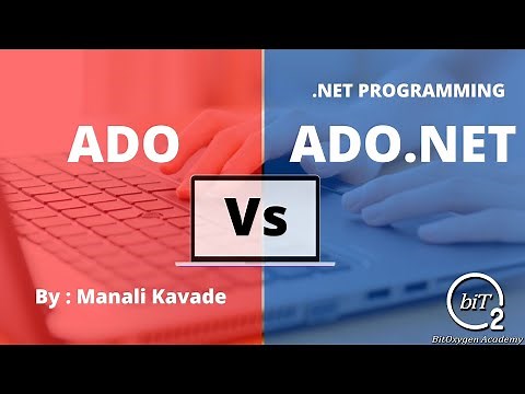 ADO Vs ADO.NET | Learn #WithMe | .Net Programming | BitOxygen Academy