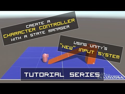 Create a Character Controller with Unity's "New" Input System | Character Controller (Tutorial 1)