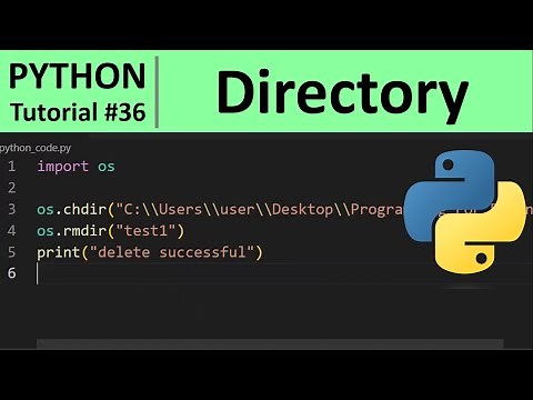 Python Tutorial #36 - Directory & File Management in Python Programming