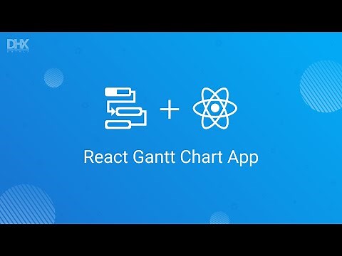 How to Create a React Gantt Chart App - DHTMLX Tutorial