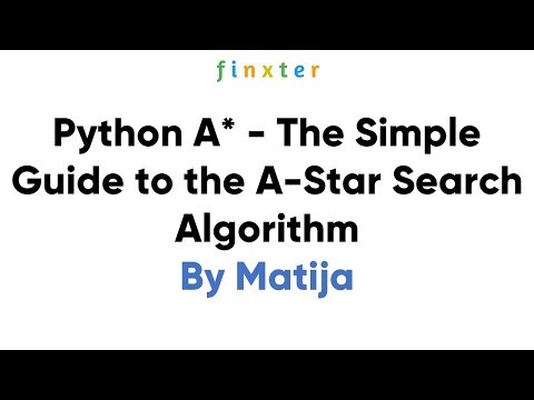Python A* - The Simple Guide to the A-Star Search Algorithm