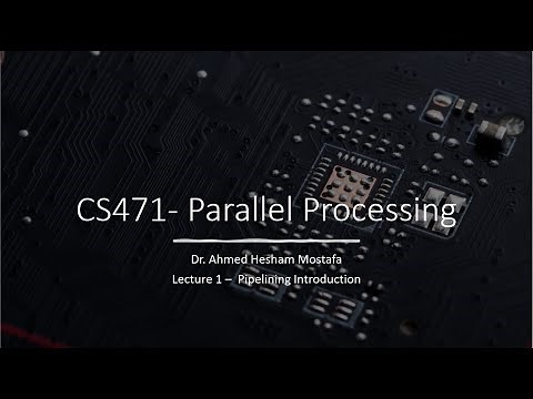 Parallel Processing | Lecture 0&1