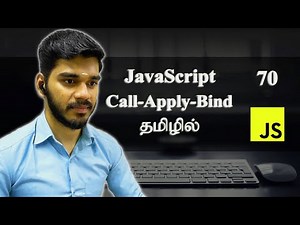 How to use Call, Apply and Bind Methods? | JavaScript | தமிழில்.