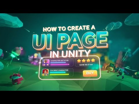 Unity UI Tutorial: How to Build a Stunning UI Page from Scratch!