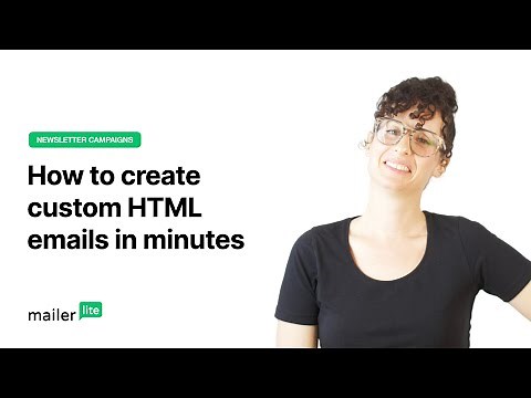 HTML Editor - How to create custom HTML emails in minutes - MailerLite tutorial