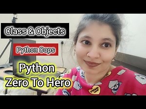 Python Classes and Objects Explained | OOP for Beginners | Simple Examples & Clear Explanation