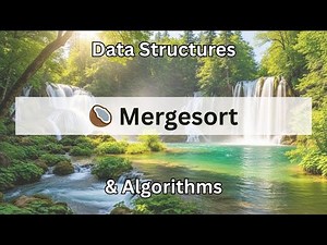 🥥 Mergesort | Data Structures & Algorithms