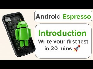 Android Espresso | Introduction for mobile UI automation testing 🤖