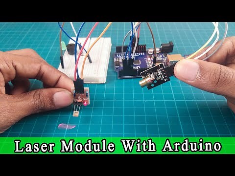 LASER MODULE with Arduino UNO | How to work LASER MODULE [Code And Circuit Diagram]