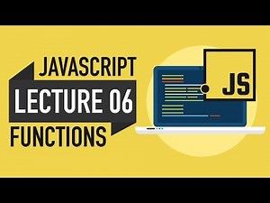 06 - JavaScript Functions - Learn JavaScript in Urdu & Hindi