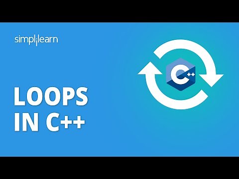 Loops In C++ For Beginners | C++ Tutorial For Beginners | C++ Programming Basics | Simplilearn