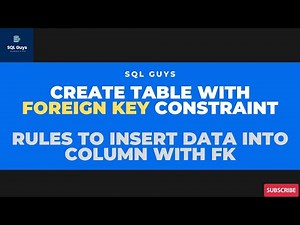 SQL Tutorial - Create table with Foreign Key Constraint in SQL | Alter table Add Foreign Key Column