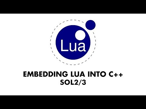 Sol2 - Setup Visual Studio (Embedding Lua into C++) [1/2]