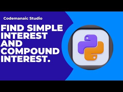 Calculate Simple and Compound Interest in Python | Step-by-Step #coding #python