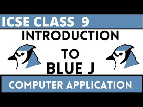 BLUE J | ICSE CLASS IX | INTRODUCTION