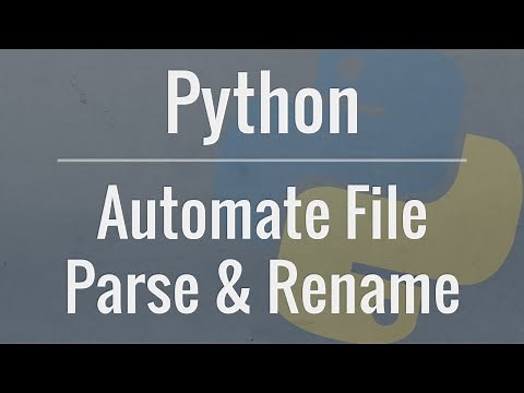 Python Tutorial: Automate Parsing and Renaming of Multiple Files