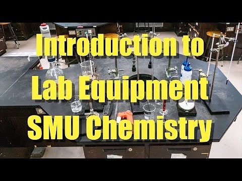 Introduction to Lab Equipment - SMU Chemistry