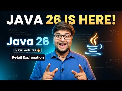 Java 26 Features Explained in Detail | Java 26 is Here - Hindi