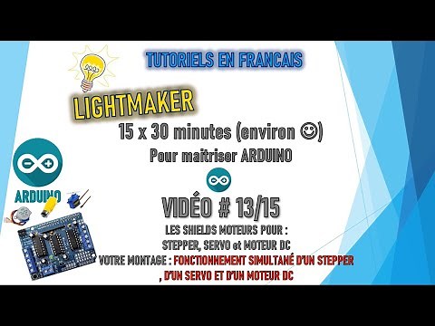 [TUTO 13/15 ] [TUTO ARDUINO] - [TUTORIEL POUR DEBUTANT][LES SHIELDS MOTEURS]