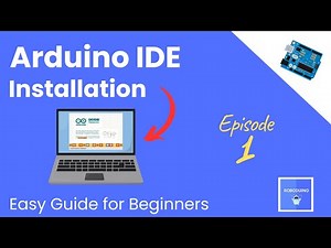 How to Install Arduino IDE for Beginners 🖥️ Arduino IDE & Code Series | E1