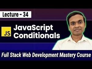 JavaScript Conditionals (if else & switch) in Hindi | Full Stack Web Development Course #34