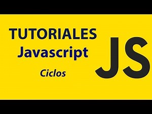 Como Crear Ciclos en Javascript