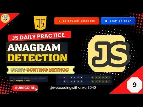 Anagram Check Using Sorting Method in JavaScript #9 | Simple Interview Coding Question