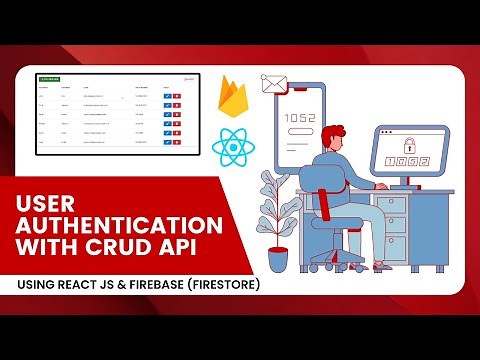React JS & Firebase Authentication + Firestore CRUD Operations Tutorial | Step-by-Step Guide | 2024