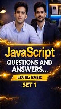 Top 10 JavaScript Interview Questions and Answers | Basic | Set 1