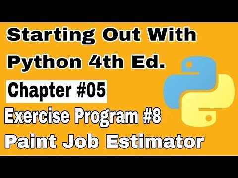 Starting Out With Python Chapter 5 Exercise Program 8 Paint Job Estimator python practice exercise
