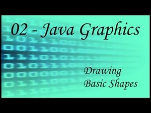Java Graphics - 02 - Basic Shapes