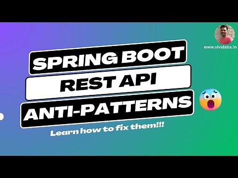 Spring Boot REST API Anti-Patterns and Best Practices