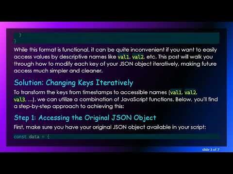 How to Iteratively Change JSON Object Keys to Accessible Names