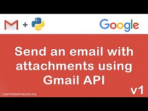 How to Use Gmail API to Send an Email with Attachments in Python