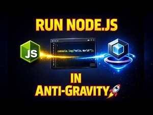 Google Antigravity: How to Setup NodeJS (JavaScript) in Antigravity IDE [Full Guide]