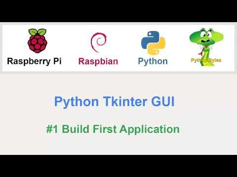 Raspberry Python Tkinter Build GUI #1 Main App