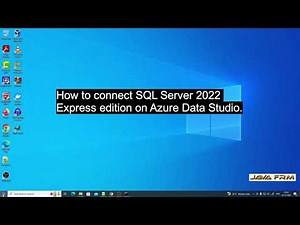 How to Connect SQL Server 2022 Express Edition in Azure Data Studio