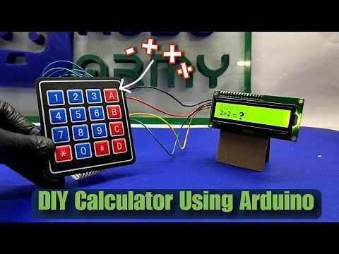 DIY Calculator Using Arduino & Keypad | Perform Basic Math on LCD!