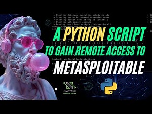 A Python script to gain remote access to Metasploitable.