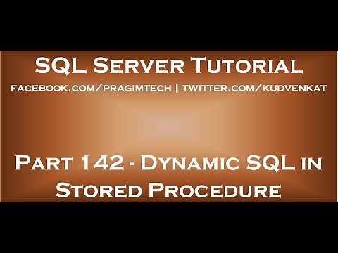 Dynamic SQL in Stored Procedure