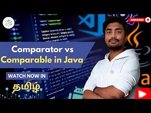 #87 Comparator vs Comparable in Java | Custom Sorting Tamil | compareTo() & compare() Methods [2025]