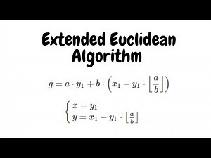Extended Euclidean Algorithm Explained