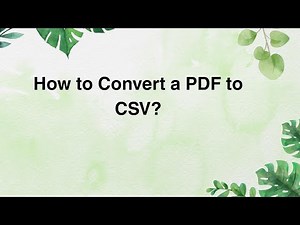 How to Convert a PDF to CSV?