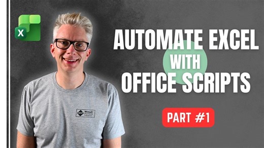 Automate Excel with Office Scripts : Getting Started Guide
