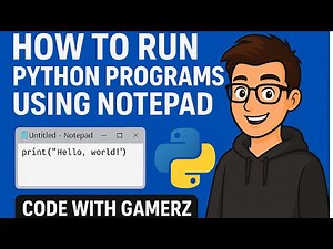 how to run python in notepad | Code With Gamerz
