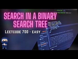 Search in a Binary Search Tree - LeetCode #700 - Python, JavaScript, Java, C++