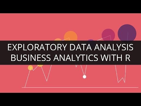 Introduction To Exploratory Data Analysis | Business Analytics with R | Edureka
