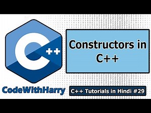 Constructors In C++ | C++ Tutorials for Beginners #29
