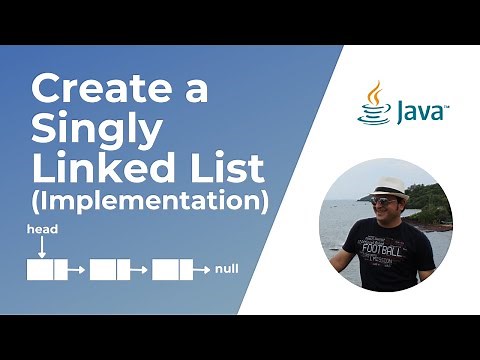 Create a Singly Linked List in Java (Implementation)