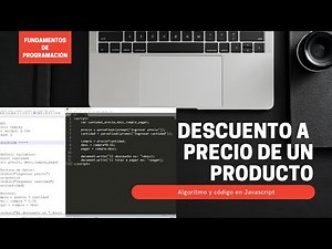5. Algoritmo y JavaScript - Descuento a precio de un producto